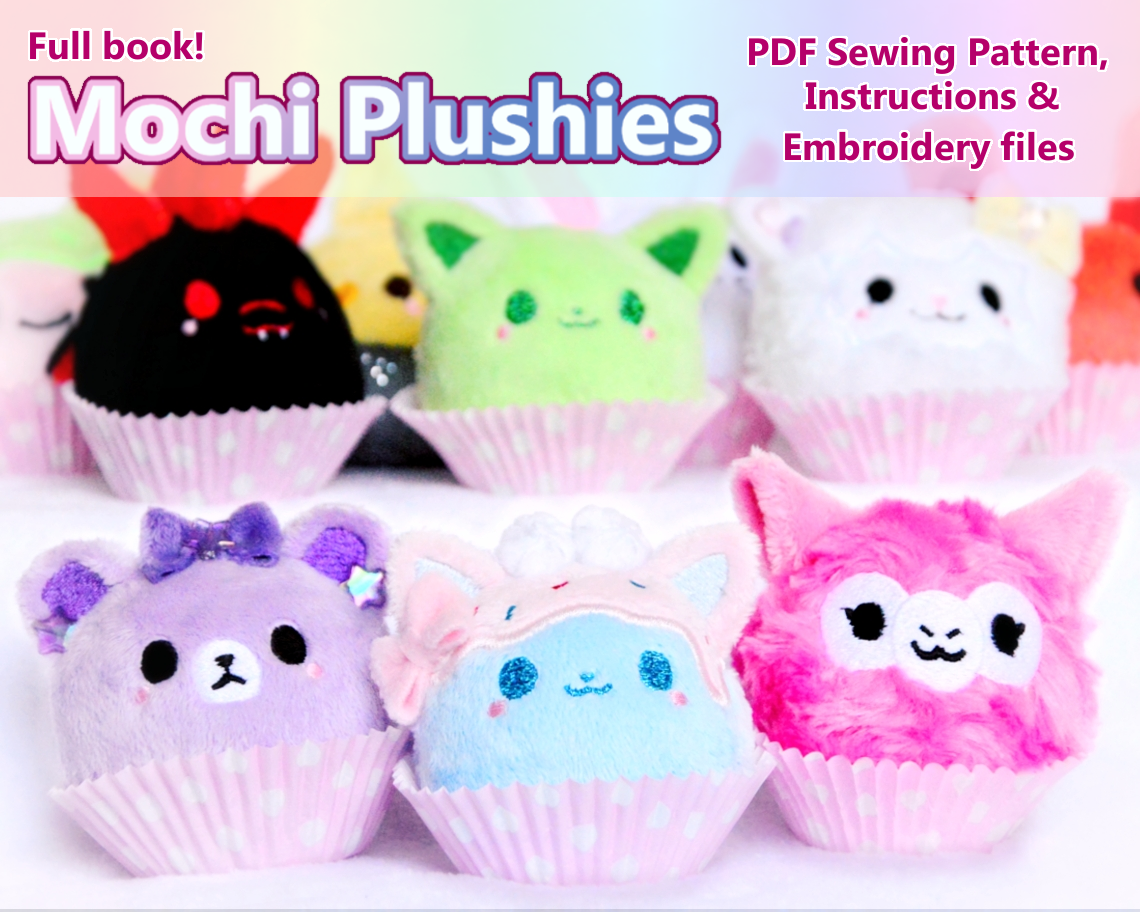 Mochi Plush sewing Pattern + Tutorial Book .PDF + Embroidery files I Part 1 & 2