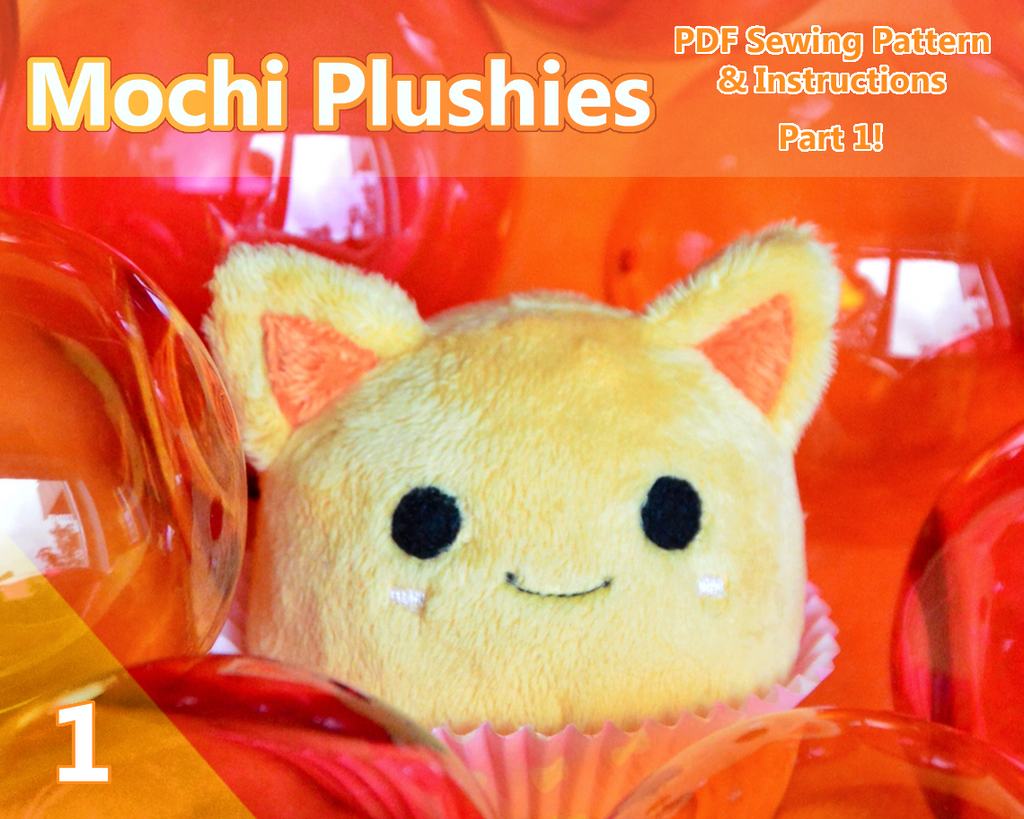 Part 1 I Mochi Plush sewing Pattern + Tutorial Book .PDF